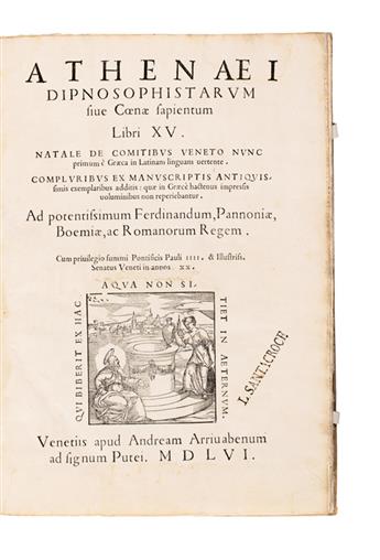 FOOD & WINE, etc.  ATHENAEUS. Dipnosophistarum sive Coenae sapientium libri XV.  1556